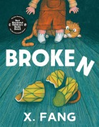 Cover-Bild zum Titel 'Broken' von 'X. Fang'