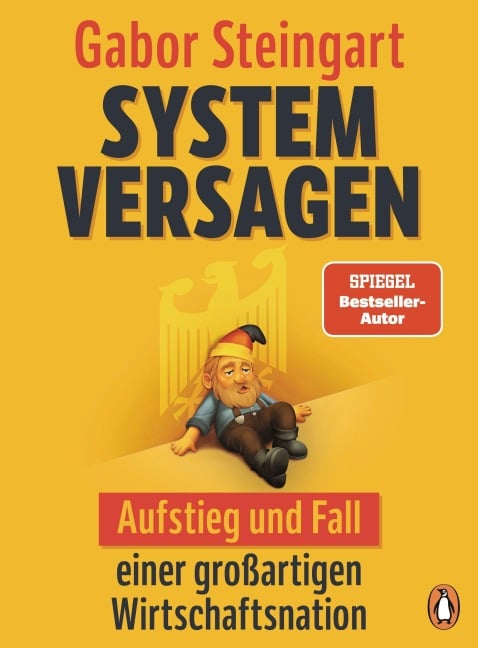 Systemversagen - Gabor Steingart