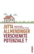 Cover-Bild zum Titel 'Verschenkte Potenziale?' von 'Jutta Allmendinger'