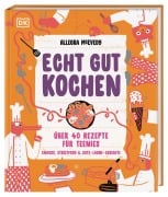 Cover-Bild zum Titel 'Echt gut kochen' von 'Allegra Mcevedy'