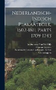 Cover-Bild zum Titel 'Nederlandsch-Indisch Plakaatboek, 1602-1811, Parts 1709-1743' von 'Jacobus Anne van der Chijs, Bataviaasch Genoot van Wetenschappen'