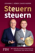 Cover-Bild zum Titel 'Steuern steuern' von 'David Kasper, Johann C. Köber'
