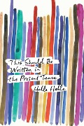 Cover-Bild zum Titel 'This Should Be Written in the Present Tense' von 'Helle Helle'