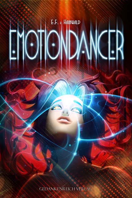 Emotiondancer - E. F. v. Hainwald