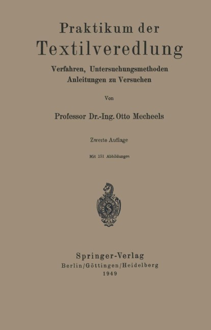 Praktikum der Textilveredlung - Otto Mecheels