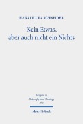 Cover-Bild zum Titel 'Kein Etwas, aber auch nicht ein Nichts' von 'Hans Julius Schneider'