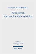 Cover-Bild zum Titel 'Kein Etwas, aber auch nicht ein Nichts' von 'Hans Julius Schneider'