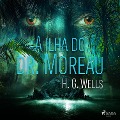 A ilha do dr. Moreau - H. G. Wells