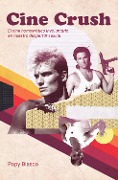 Cover-Bild zum Titel 'Cine Crush' von 'Popy Blasco'