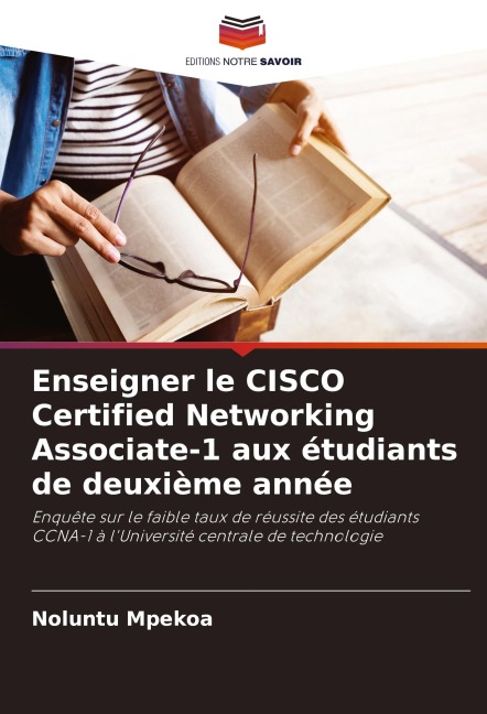 Enseigner le CISCO Certified Networking Associate-1 aux étudiants de deuxième année - Noluntu Mpekoa