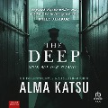 Cover-Bild zum Titel 'The Deep' von 'Alma Katsu'