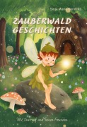 Cover-Bild zum Titel 'Zauberwald Geschichten' von 'Sinje Maria Hendriks'