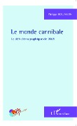 Cover-Bild zum Titel 'Le monde cannibale' von 'Rollandin'