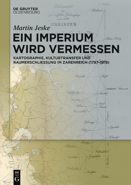 Ein Imperium wird vermessen - Martin Jeske