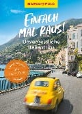 MARCO POLO Bildband Einfach mal raus! Unvergessliche Italientrips - 