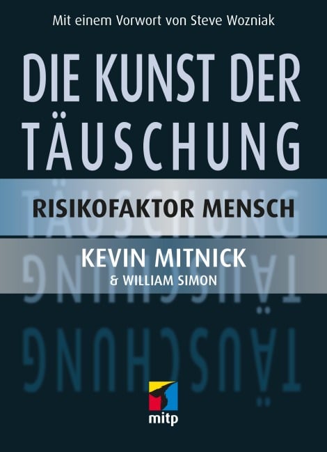 Die Kunst der Täuschung - Kevin D. Mitnick, William Simon