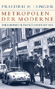 Cover-Bild zum Titel 'Metropolen der Moderne' von 'Friedrich Lenger'