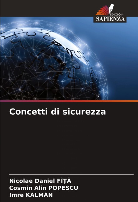 Concetti di sicurezza - Nicolae Daniel Fî¿¿, Cosmin Alin Popescu, Imre Kálmán