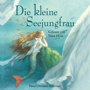 Cover-Bild zum Titel 'Die kleine Seejungfrau' von 'Hans Christian Andersen, Arnica Esterl, Peter Schindler'