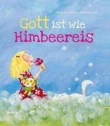 Cover-Bild zum Titel 'Gott ist wie Himbeereis' von 'Simone Stracke'
