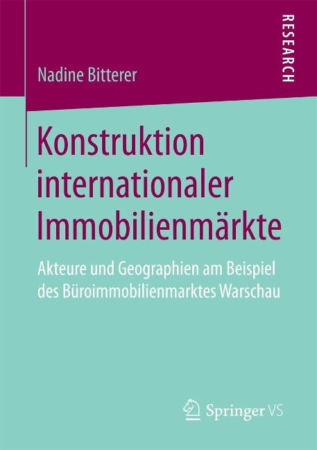 Konstruktion internationaler Immobilienmärkte - Nadine Bitterer