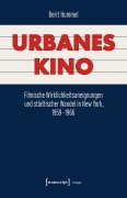 Cover-Bild zum Titel 'Urbanes Kino' von 'Berit Hummel'