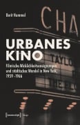 Cover-Bild zum Titel 'Urbanes Kino' von 'Berit Hummel'