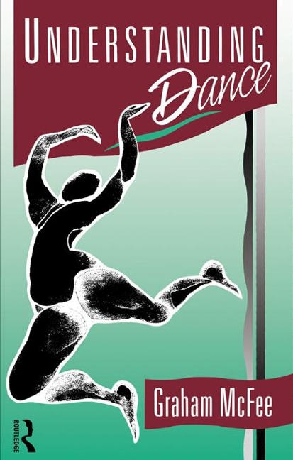 Understanding Dance - Graham Mcfee