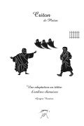 Criton. Une adaptation au théâtre d'ombres chinoises - Gregori Navarro