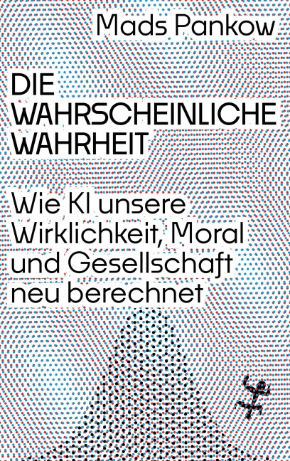 Die wahrscheinliche Wahrheit - Mads Pankow