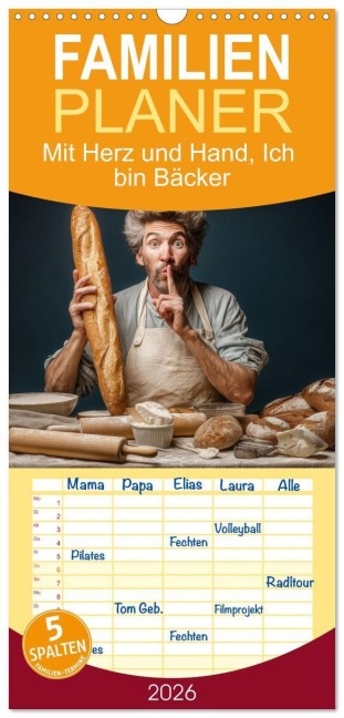 Familienplaner 2026 - Mit Herz und Hand, Ich bin Bäcker mit 5 Spalten (Wandkalender, 21 x 45 cm) CALVENDO - Steffen Gierok-Latniak
