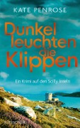 Cover-Bild zum Titel 'Dunkel leuchten die Klippen' von 'Kate Penrose'