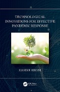 Cover-Bild zum Titel 'Technological Innovations for Effective Pandemic Response' von 'Harish Hirani'