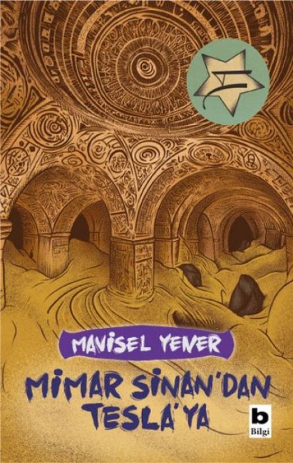 Mimar Sinandan Teslaya - Mavisel Yener
