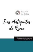 Cover-Bild zum Titel 'Les Antiquités de Rome de Joachim du Bellay (fiche de lecture et analyse complète de l'oeuvre)' von 'Joachim Du Bellay'