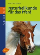 Cover-Bild zum Titel 'Naturheilkunde für das Pferd' von 'Christine Erkens'