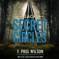 Cover-Bild zum Titel 'Jack Lib/E: Secret Circles' von 'F. Paul Wilson'