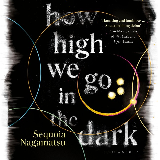 How High We Go in the Dark - Sequoia Nagamatsu