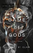 Cover-Bild zum Titel 'A Game of Gods' von 'Scarlett St. Clair'