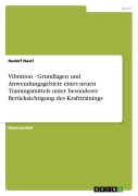 Cover-Bild zum Titel 'Vibration - Grundlagen und Anwendungsgebiete eines neuen Trainingsmittels unter besonderer Berücksichtigung des Krafttrainings' von 'Rudolf Nastl'
