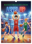 Cover-Bild zum Titel 'Level Up - Basketballhelden (Wandkalender 2027 DIN A3 hoch), CALVENDO Monatskalender' von 'Lucas Winter'