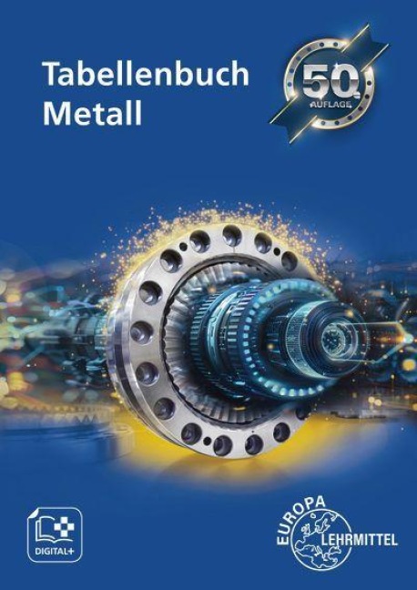 Tabellenbuch Metall mit Formelsammlung - Roland Gomeringer, Falko Wieneke, Andreas Stephan, Claudius Scholer, Thomas Rapp