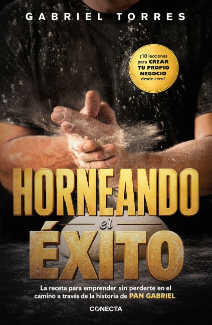 Horneando El Éxito / Baking Success - Gabriel Torres