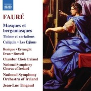 Cover-Bild zum Titel 'Faur': Masques et bergamasques/Th¿me et variations' von 'Julien/Erraught Chamber Choir Ireland/Dran'