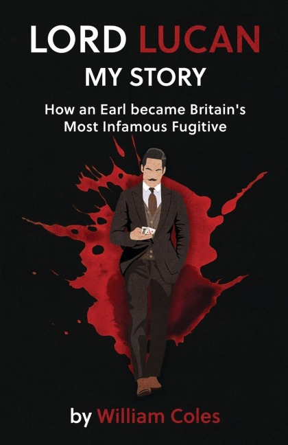 Lord Lucan - William Coles