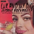 Lux and Ivy Dig Insane Rockabilly - Various Artists