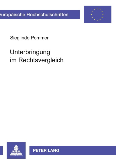 Unterbringung im Rechtsvergleich - Sieglinde Pommer