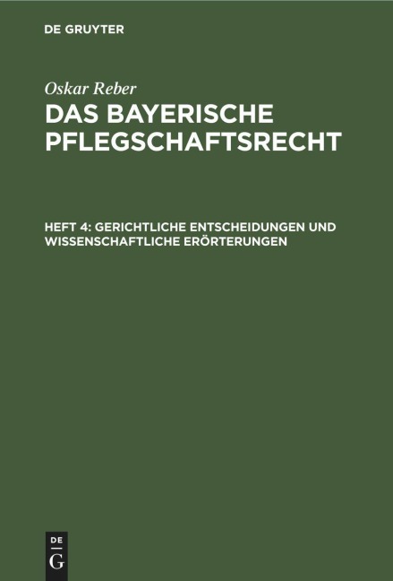 Gerichtliche Entscheidungen und wissenschaftliche Erörterungen - Oskar Reber