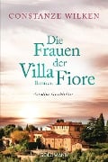Cover-Bild zum Titel 'Die Frauen der Villa Fiore 1' von 'Constanze Wilken'