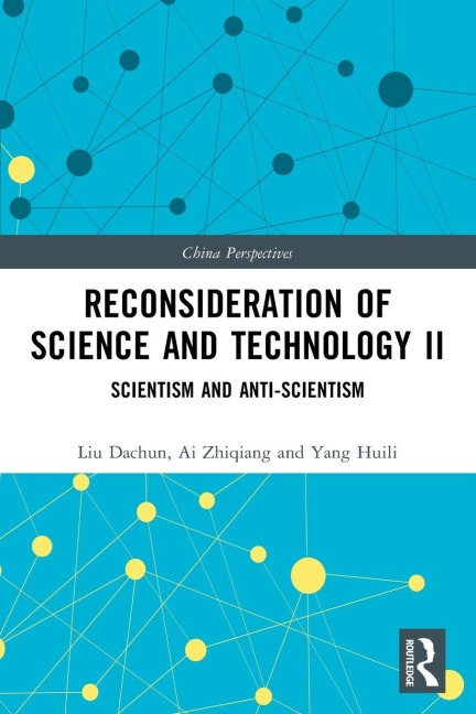 Reconsideration of Science and Technology II - Liu Dachun, Yang Huili, Ai Zhiqiang